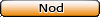Nod at this member